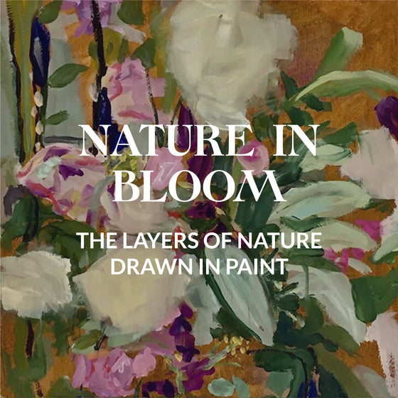 Nature In Bloom | The Layers Of The Nature Drawn In Paint July 31st-August 3rd, 2025