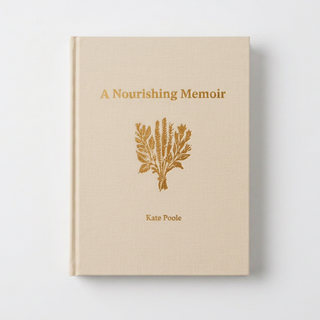 A Nourishing Memoir | Signed Copy 1st Edition