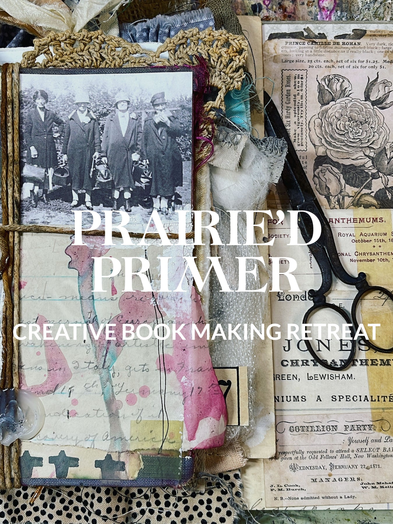 Prairie’d Primer | A Creative Book Making Retreat May 4th-7th, 2023 ...